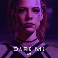 Dare Me, Season 1 à télécharger 