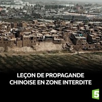 Leçon de propagande chinoise en zone interdite à télécharger 