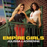 Empire Girls: Julissa & Adrienne, Season 1 à télécharger 
