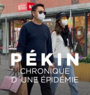 Pékin, chronique d'une épidémie à télécharger 