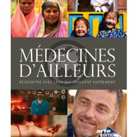 Médecines d'ailleurs - Saison 1 à télécharger 