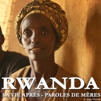 Rwanda, la vie après - Paroles de mères à télécharger 