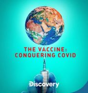 The Vaccine: Conquering COVID à télécharger 