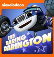 Blaze and the Monster Machines, the Daring Darington à télécharger 