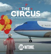 The Circus: Inside the Wildest Political Show on Earth, Season 3 à télécharger 