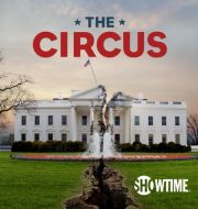 The Circus: Inside the Wildest Political Show on Earth, Season 4 à télécharger 