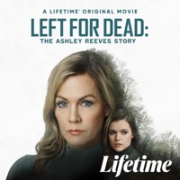 Left For Dead: The Ashley Reeves Story à télécharger 