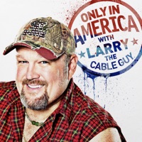 Only in America With Larry the Cable Guy, Season 1 à télécharger 