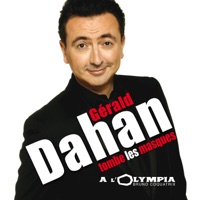 Gérald Dahan, Tombe les masques à télécharger 