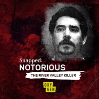 Snapped Notorious: River Valley Killer, Season 1 à télécharger 