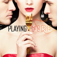 Playing With Fire, Season 1 à télécharger 