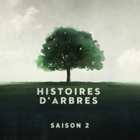 Histoires d'arbres, Saison 2 à télécharger 