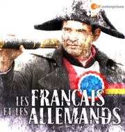 Chers Ennemis - Français et les Allemands à télécharger 