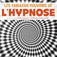 Les fabuleux pouvoirs de l'hypnose à télécharger 