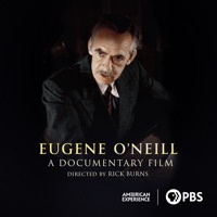 Eugene O'Neill: A Film by Ric Burns à télécharger 