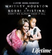 Whitney Houston & Bobbi Kristina: Didn't We Almost Have It All à télécharger 