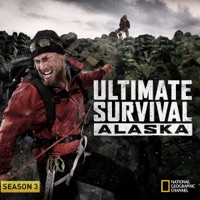 Ultimate Survival Alaska, Season 3 à télécharger 