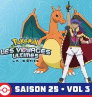 Pokémon Les Voyages Ultimes: La série Saison 25 Vol 3 à télécharger 