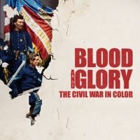 Blood and Glory: The Civil War in Color à télécharger 