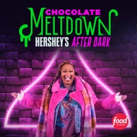 Chocolate Meltdown: Hershey's After Dark, Season 1 à télécharger 