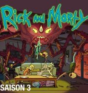 Rick & Morty, Saison 3 (VF) à télécharger 