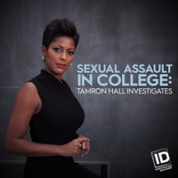 Sexual Assault in College: Tamron Hall Investigates à télécharger 
