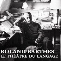 Roland Barthes - Le théâtre du langage à télécharger 
