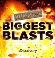 MythBusters, Biggest Blasts à télécharger 