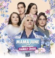 Mama June: From Not to Hot, Vol. 9 (Family Crisis) à télécharger 