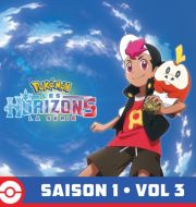 Pokémon les horizons: La série, Saison 1, Vol. 3 (VF) à télécharger 