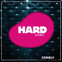 Hard, Saison 2 à télécharger 