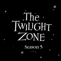 The Twilight Zone (Original), Season 5 à télécharger 