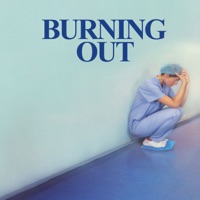 Burning Out (Dans le ventre de l'hôpital) à télécharger 