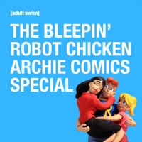The Bleepin' Robot Chicken Archie Comics Special à télécharger 