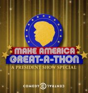 Make America Great-A-Thon: A President Show Special à télécharger 