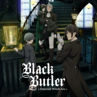 Black Butler -Emerald Witch Arc-, Season 5 (Simuldub) à télécharger 