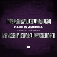 Race in America: A Movement Not a Moment, Season 1 à télécharger 