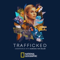 Trafficked Underworlds with Mariana Van Zeller, Season 4 à télécharger 