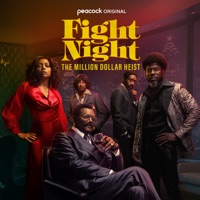 Fight Night: The Million Dollar Heist, Season 1 à télécharger 