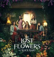 The Lost Flowers of Alice Hart, Season 1 à télécharger 