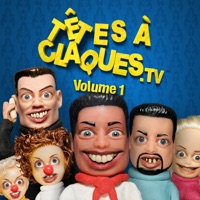 Têtes à claques.tv, Vol. 1 à télécharger 