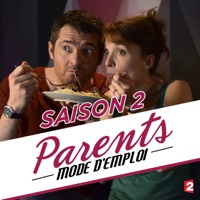 Parents mode d'emploi, Saison 2 à télécharger 