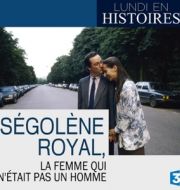 Lundi en histoires : Ségolène Royal, la femme qui n'était pas un homme à télécharger 