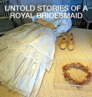Untold Stories of a Royal Bridesmaid à télécharger 