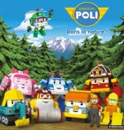 Robocar Poli - Dans la nature à télécharger 