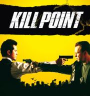 Kill Point, Saison 1 à télécharger 