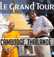 Le grand tour, du Royaume de Siam aux temples d'Angkor à télécharger 