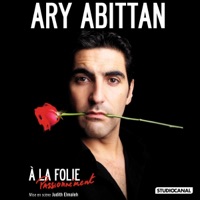 Ary Abittan - À la folie à télécharger 