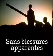 Sans blessures apparentes, Enquête chez les damnés de la guerre à télécharger 