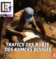 Infrarouge : Trafics des rubis des khmers rouges à télécharger 